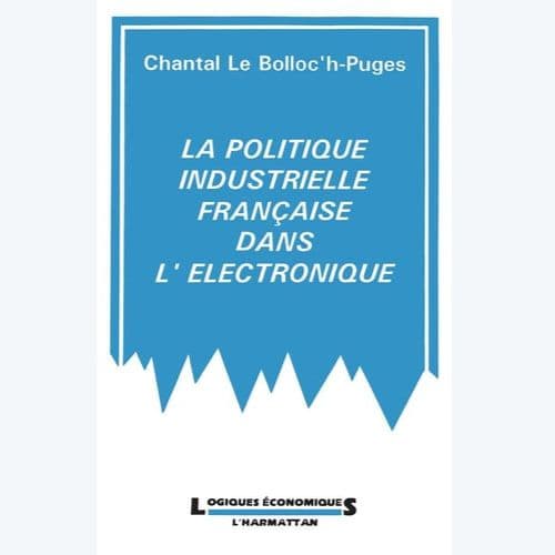 Politique Industrielle Française dans l'Électronique